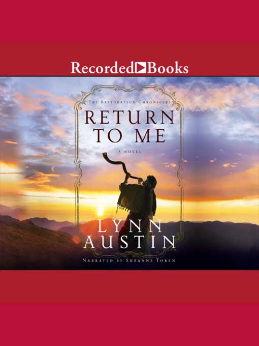 Title details for Return to Me by Lynn Austin - Wait list